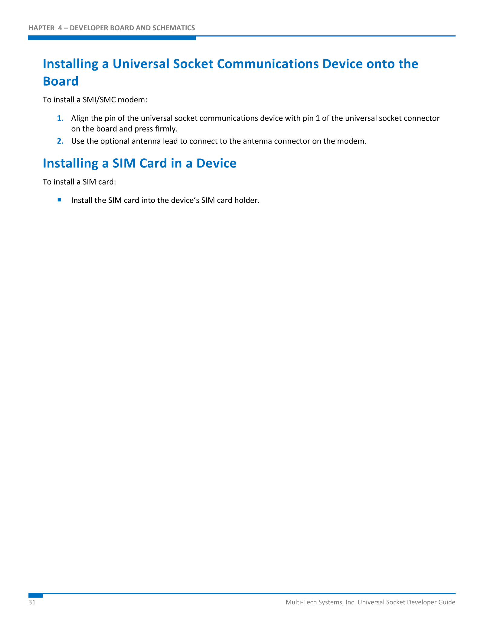 MultiTech manufacturer instructions for seating a Universal Socket communications device and using an optional antenna lead and a device SIM-card holder.